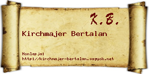 Kirchmajer Bertalan névjegykártya
